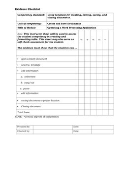 Evidence Checklist 
 
Competency standard:  Using template for creating, editing, saving, and 
closing documents.  
 
Unit