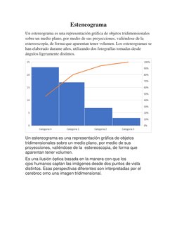Esteneograma 
Un estereograma es una representación gráfica de objetos tridimensionales 
sobre un medio plano, por medio de s