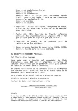 Reportes de movimientos diarios 
Reportes de Bache 
Reportes de Calibración 
Reporte Huella o rastro para auditorías (Audit