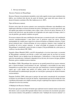 2. Revisao da literatura 
 Recursos Naturais em Moçambique  
Recursos Naturais são geralmente entendidos como todos aqueles r