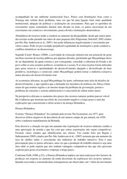 acompanhado de um ambiente institucional fraco. Países com Instituições boas como a 
Noruega não sofrem deste problema, uma v