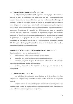 9 
 
 
 
ACTIVIDADES DE CIERRE DEL AÑO LECTIVO 
El trabajo de integración final será la exposición oral en grupos sobre u