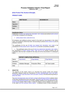 TEM-295 
 
                  
 Issue date 
Process Validation Interim / Final Report 
(Reference: SOP _____) 
Page 1 of 21