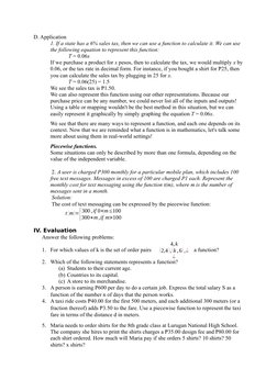 D. Application
1. If a state has a 6% sales tax, then we can use a function to calculate it. We can use 
the following equati