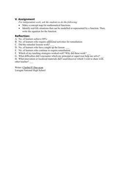 V. Assignment 
For independent work, ask the students to do the following:

Make a concept map for mathematical functions.
