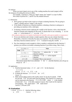 B. Analysis
When you insert (input) coin in any of the vending machine the result (output) will be 
the instances of availing