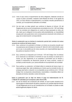 Expediente
Arbitral
N°
Demandante
Demandado
1250-2016
Gobierno
Regional
Cusco
Latino
Servis
S.R.L.
2.3.2
Ante el caso omiso a