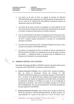 Expediente Arbitral N°
Demandante
Demandado
1250-2016
Gobierno Regional Cusca
Latino Servis S.R.L.
b.
Con
fecha
12 de julio
d