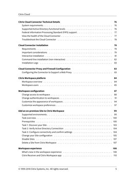 Citrix Cloud
Citrix Cloud Connector Technical Details
76
System requirements . . . . . . . . . . . . . . . . . . . . . . . .