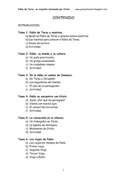 Pablo de Tarso, un creyente alcanzado por Cristo      www.josejohnsonm.blogspot.com
CONTENIDO
INTRODUCCION.
Tema 1: Pablo de