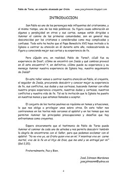 Pablo de Tarso, un creyente alcanzado por Cristo      www.josejohnsonm.blogspot.com
INTRODUCCION
San Pablo es uno de los pers