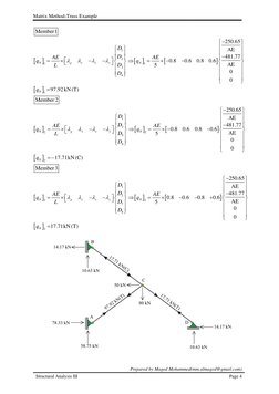 Matrix Method-Truss Example 
 
 
 
Prepared by Maged Mohammed(mm.almaged@gmail.com) 
Structural Analysis III  
Page 4 
 

