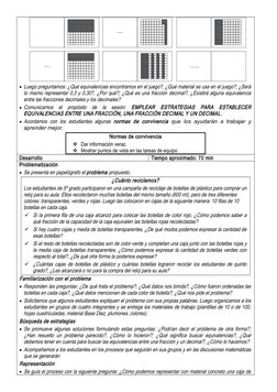 Dominó de
equiv alenc ias
3
10
0,40
60
100
1
2
0,12
Luego preguntamos: ¿Qué equivalencias encontramos en el juego?, ¿Qué mat