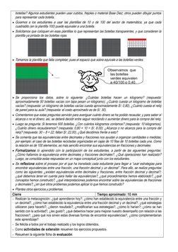 botellas? Algunos estudiantes pueden usar cubitos, frejoles o material Base Diez; otros pueden dibujar puntos
para representa