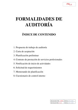 REALIZADO POR:  AMMS 
FECHA: 09-11-2018 
REVISADO POR: P.A.R 
FECHA: 09-11-2018 
 
𝑭𝑨𝟏/𝟏 
 
 
FORMALIDADES DE 
AUDITORÍA