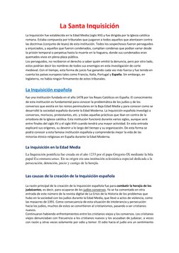 La Santa Inquisición  
La Inquisición fue establecida en la Edad Media (siglo XIII) y fue dirigida por la Iglesia católica