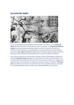 La cuna de Judas 
 
era un artilugio que estaba formado por dos elementos. El primero era un sistema de 
poleas que permití
