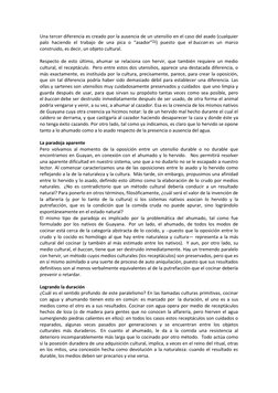 Una tercer diferencia es creado por la ausencia de un utensilio en el caso del asado (cualquier 
palo haciendo el trabajo de