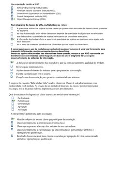 Que organização mantém a UML?
Software Engineering Institute (SEI).
American National Standards Institute (ANSI).
Internation