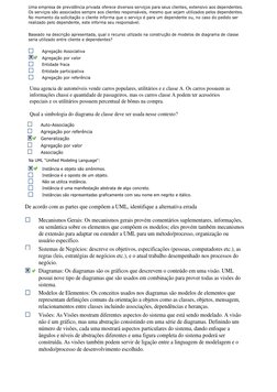 Uma empresa de previdência privada oferece diversos serviços para seus clientes, extensivo aos dependentes. 
Os serviços são