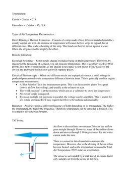 Temperature: 
 
Kelvin = Celsius + 273. 
 
Fahrenheit = (Celsius – 32) / 1.8 
 
 
Types of Air Temperature Thermometers: 
 
D