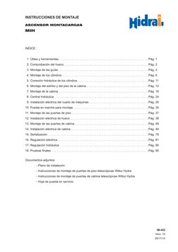 INSTRUCCIONES DE MONTAJE
ASCENSOR MONTACARGAS
MIH
INDICE :
1. Útiles y herramientas. . . . . . . . . . . . . . . . . . . . .