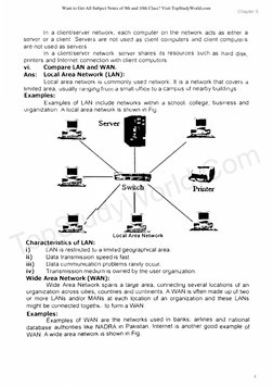 Chapter 5 
In a client/server network. each computer on the network acts as either a 
server or a client. Servers are not u