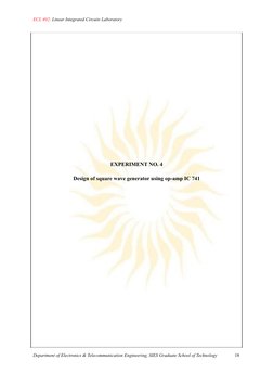 ECL 402: Linear Integrated Circuits Laboratory
EXPERIMENT NO. 4
Design of square wave generator using op-amp IC 741
Departmen