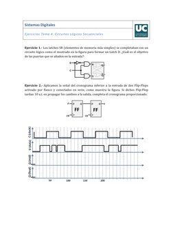 Sistemas	  Digitales	  
Ejercicios	  Tema	  4.	  Circuitos	  Lógicos	  Secuenciales	  
	  
	  
Ejercicio	  1.-­