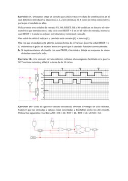 Ejercicio	  17.-­	  Deseamos	  crear	  un	  circuito	  que	  actúe	  como	  cerradura	  de	  combinación,	  en