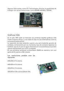 Algunos fabricantes, como ATI Technologies ofrecían la posibilidad de
 
 
 
 
 
 
 
 
 
trabajar con varias resoluciones, com