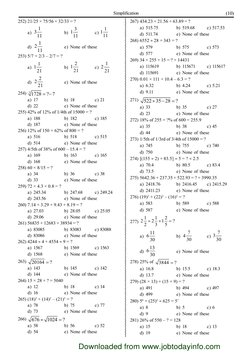Simplification
(10)
252) 21/25 × 75/56 × 32/33 = ?
a)
1
311
b)
3
111
c)
1
111
d)
1
211
e) None of these
253) 5/7 + 2/3 – 2/7