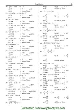 Simplification
(2)
24)
961
784
49
?



a) 65
b) 67
c) 63
d) 66
e) None of these
25) 35% of 740 – 35% of 520 = ?
a) 78
b) 7