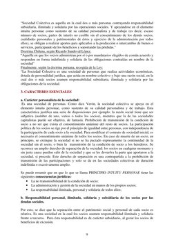 9 
 
“Sociedad Colectiva es aquella en la cual dos o más personas contrayendo responsabilidad 
subsidiaria, ilimitada y sol