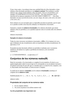 Como vimos antes, si un número tiene una cantidad finita de cifras decimales o tiene 
infinitas cifras decimales periódicas e