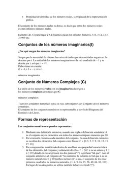 
Propiedad de densidad de los números reales, y propiedad de la representación 
gráfica. 
El conjunto de los números reales