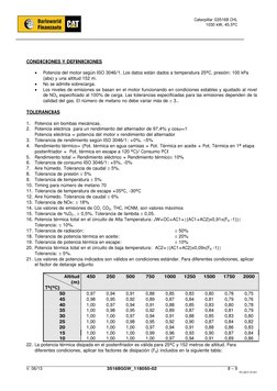 Caterpillar G3516B CHL 
 
1030 kW, 45,5ºC 
 
 
 
 
 
V. 06/13  
3516BGGW_118050-02 
8 – 9 
PC-02-F 01/01 
 
CONDICIONES Y D