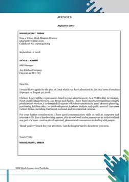SHS Work Immersion Portfolio 
 
ACTIVITY 6 
 
Application Letter 
 
 
MIKHAEL HOSNI C. SIMBAN 
Zone 4 Taboc, Opol, Misamis