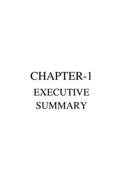  
 
 
 
                                            
 
 
CHAPTER-1 
EXECUTIVE 
SUMMARY  
 
