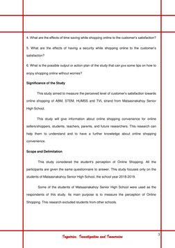 Inquiries, Investigation and Immersion 
4. What are the effects of time saving while shopping online to the custo