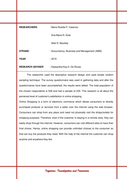 Inquiries, Investigation and Immersion 
RESEARCHERS 
 
: Maria Ricielle P. Catamco 
  Ana Marie R. Solis