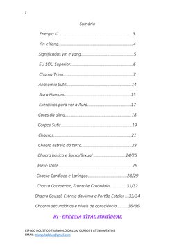 2 
 
ESPAÇO HOLÍSTICO TRIÂNGULO DA LUA/ CURSOS E ATENDIMENTOS 
EMAIL: triangulodalua@gmail.com  (mailto:triangulodalua@gmail.