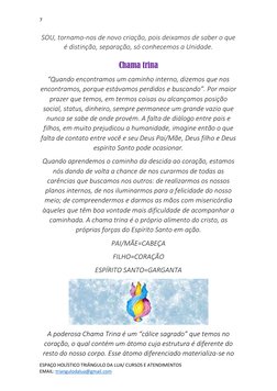 7 
 
ESPAÇO HOLÍSTICO TRIÂNGULO DA LUA/ CURSOS E ATENDIMENTOS 
EMAIL: triangulodalua@gmail.com  (mailto:triangulodalua@gmail.