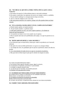 48.- ´´NO CREAS AL QUE DE LA FERIA VIENE, SINO AL QUE A ELLA 
VUELVE´´  
a.-En asuntos de negocios, la desconfianza nunca e