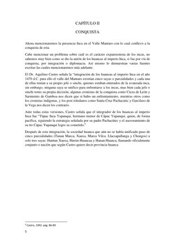 5 
 
CAPÍTULO II 
CONQUISTA 
 
Ahora mencionaremos la presencia Inca en el Valle Mantaro con lo cual conllevo a la 
conquista