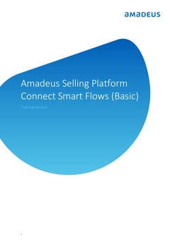 Amadeus Selling Platform Connect Smart Flows (Basic) : Training Module ...