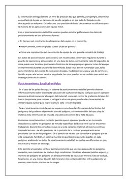 La información entregada tiene un nivel de precisión tal, que permite, por ejemplo, determinar 
en qué lado de la pala un cam