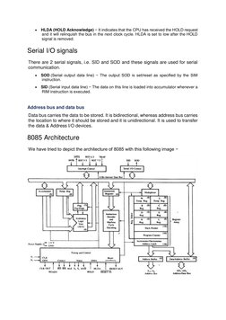  HLDA (HOLD Acknowledge) − It indicates that the CPU has received the HOLD request 
and it will relinquish the bus in the ne