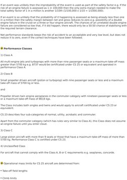 If an event was unlikely then the improbability of the event is used as part of the safety factor e.g. If the
risk of an engi