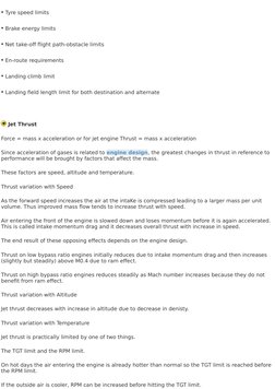 • Tyre speed limits
• Brake energy limits
• Net take-off flight path-obstacle limits
• En-route requirements
• Landing climb